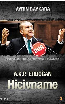 A.K.P. Erdoğan Hicivname Aydın Baykara