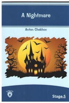 A Nightmare Stage 5 Anton Chekhov