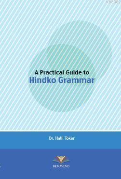 A Practical Guide to Hindko Grammar Halil Toker