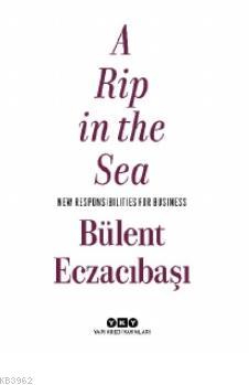A Rip In The Sea Bülent Eczacıbaşı
