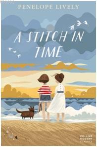A Stitch in Time (Essential Modern Classics) Penelope Lively