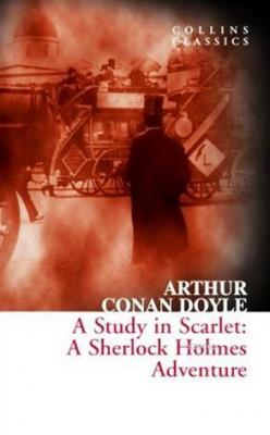 A Study In Scarlet: A Sherlock Holmes Adventure (Collins Classics) Art