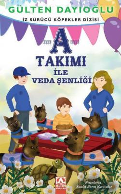 A Takımı A Takımı İle Veda Şenliği Gülten Dayıoğlu