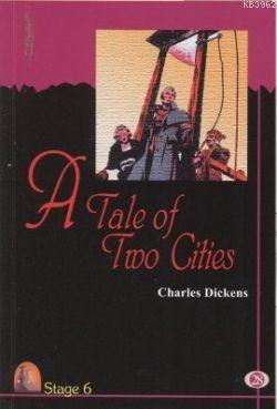 A Tale of Two Cities (Stage 6) Charles Dickens