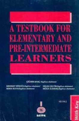 A Testbook of Elemantary and Pre-Intermadiate Learners Kolektif