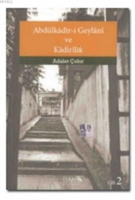 Abdülkadir-i Geylani ve Kadirilik (2. Cilt)