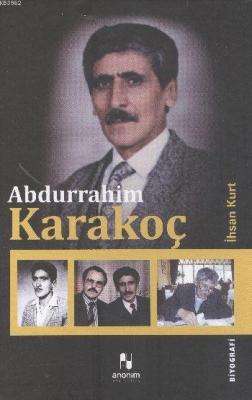 Abdurrahim Karakoç İhsan Kurt