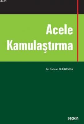 Acele Kamulaştırma
