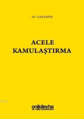Acele Kamulaştırma