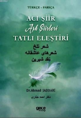 Acı Şiir Tatlı Eleştiri