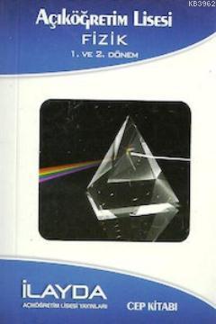 Açık Lise 1.ve 2. Dönem Fizik Cep Kitabı
