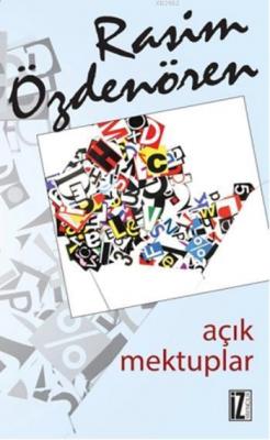 Açık Mektuplar Rasim Özdenören