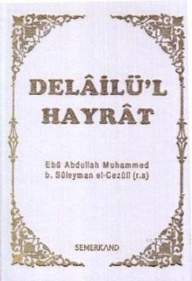 Açıklamalı Delailü'l Hayrat (Büyük Boy)