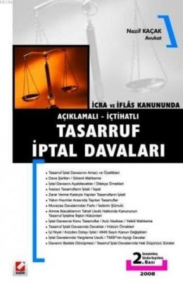 Açıklamalı İçtihatlı Tasarruf İptal Davaları Nazif Kaçak