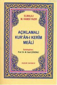 Açıklamalı Kur'an-ı Kerim Meali (Cep Boy) Elmalılı Muhammed Hamdi Yazı