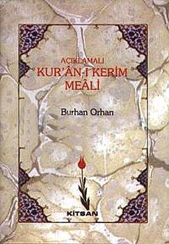 Açıklamalı Kur'an-ı Kerim Meali (Ciltli) Burhan Orhan