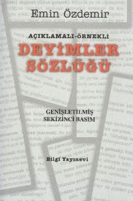 Açıklamalı - Örnekli Deyimler Sözlüğü Emin Özdemir