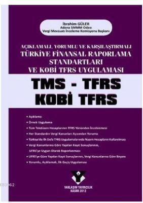 Açıklamalı, Yorumlu ve Karşılaştırmalı Türkiye Finansal Raporlama Stan