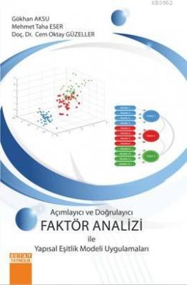Açımlayıcı ve Doğrulayıcı Faktör Analizi ile Yapısal