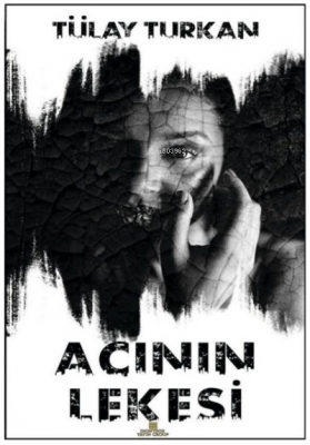 Acının Lekesi