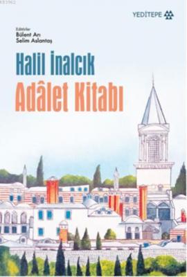 Adalet Kitabı Halil İnalcık