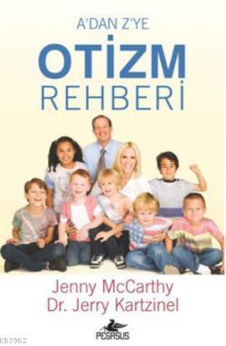 A'dan Z'ye Otizm Rehberi
