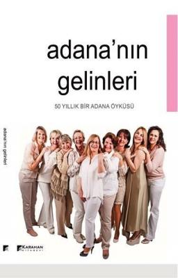 Adana'nın Gelinleri