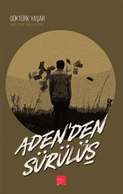 Aden'den Sürülüş