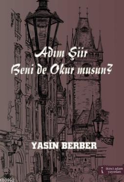 Adım Şiir Beni de Okur musun?