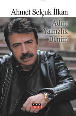 Adım Yalnızlık Benim