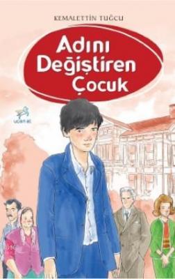 Adını Değiştiren Çocuk