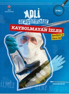 Adli Araştırmalar - Kaybolmayan İzler