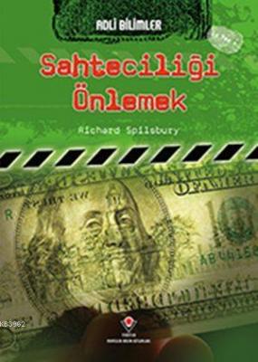 Adli Bilimler - Sahteciliği Önlemek