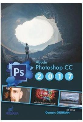 Adobe Photoshop CC 2017 Osman Gürkan
