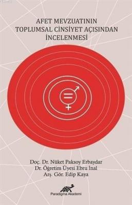 Afet Mevzuatının Topşumsal Cinsiyet Tarafından İncelenmesi