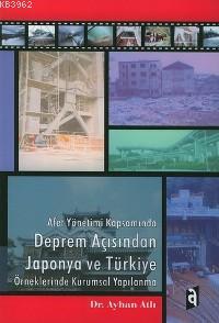 Afet Yönetimi Kapsamında Deprem Açısından Japonya ve Türkiye Ayhan Atl