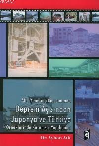 Afet Yönetimi Kapsamında Deprem Açısından Japonya ve Türkiye