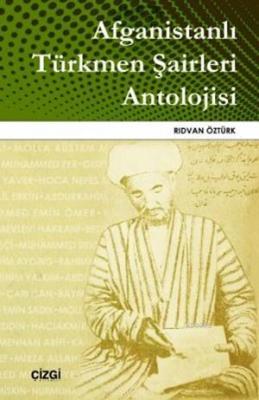 Afganistanlı Türkmen Şairleri Antolojisi Rıdvan Öztürk