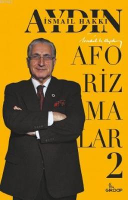 Aforizmalar 2 İsmail Hakkı Aydın