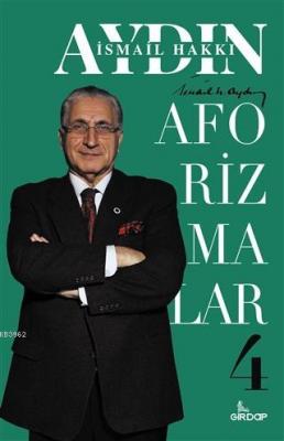 Aforizmalar 4 İsmail Hakkı Aydın