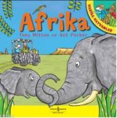 Afrika - Harika Hayvanlar (Ciltli)