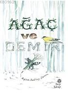 Ağaç ve Demir