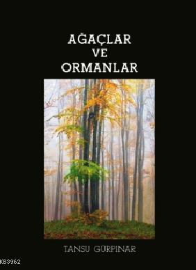 Ağaçlar ve Ormanlar