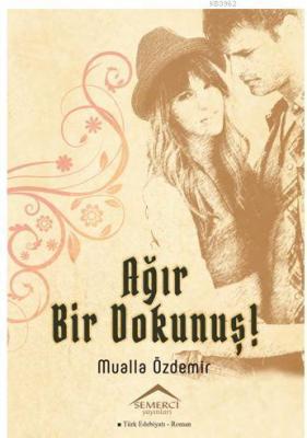 Ağır Bir Dokunuş