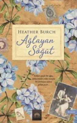 Ağlayan Söğüt Heather Burch