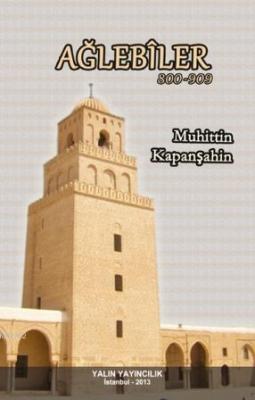 Ağlebiler 800 - 909 Muhittin Kapanşahin