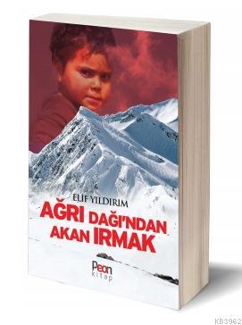 Ağrı Dağı'ndan Akan Irmak Elif Yıldırım