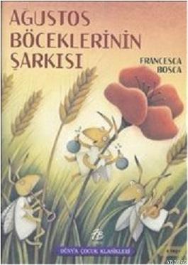 Ağustos Böceklerinin Şarkısı Francesca Bosca