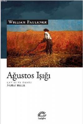 Ağustos Işığı William Faulkner