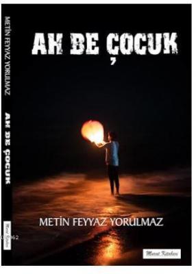 Ah Be Çocuk